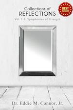 Collections of Reflections: Volumes 1-3: Symphonies of Strength 