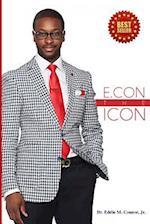 E.CON the ICON: From Pop Culture to President Barack Obama 