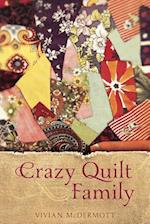 Crazy Quilt Family