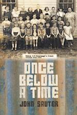 Once Below a Time