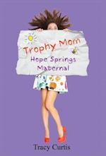 Trophy Mom