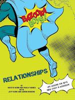 Bazooka Boys, Relationships, Bible Study and Workbook