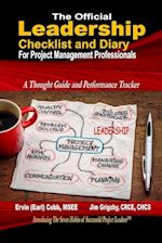 The Official Leadership Checklist and Diary for Project Management Professionals