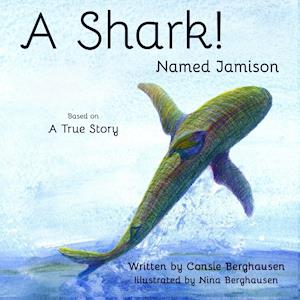 A Shark! Named Jamison