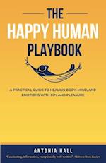 The Happy Human Playbook