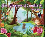The Adventures of Camellia N.; The Rainforest