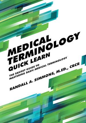 Medical Terminology Quick Learn