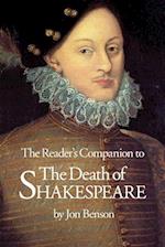 The Reader's Companion to The Death of Shakespeare