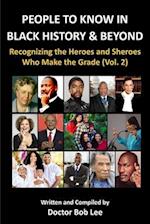PEOPLE TO KNOW IN BLACK HISTORY & BEYOND