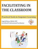 Facilitating in the Classroom