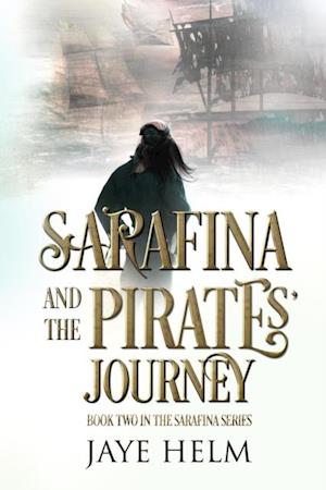 Sarafina and the Pirates' Journey