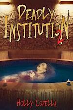 Deadly Institution 2 