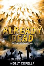 Already Dead: Supernatural Collection 