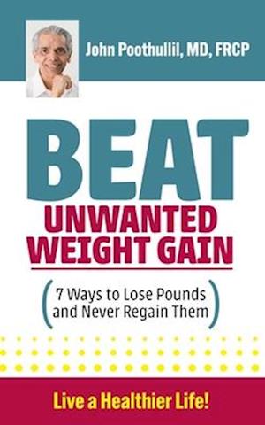 Beat Unwanted Weight Gain