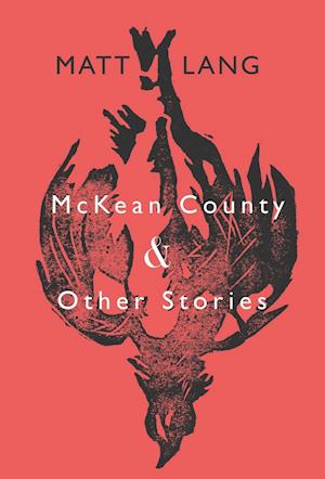 McKean County and Other Stories