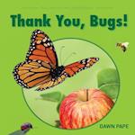 Thank You, Bugs!