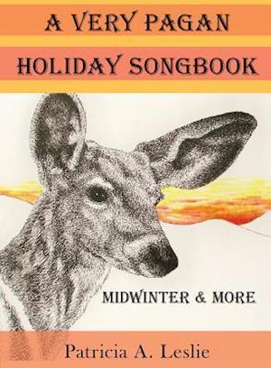 A Very Pagan Holiday Songbook