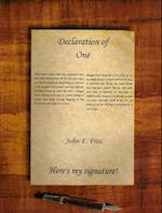 Declaration of One 'Here's My Signature!'