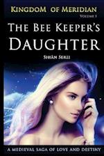 The Bee Keeper's Daughter