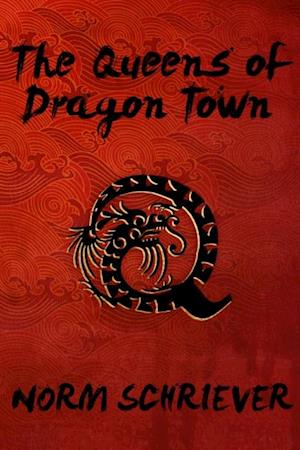 Queens of Dragon Town