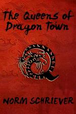 Queens of Dragon Town