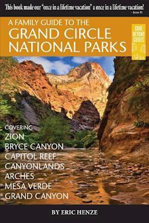 Family Guide to the Grand Circle National Parks