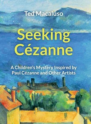 Seeking Cézanne