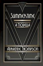 Summertime (a Novella)