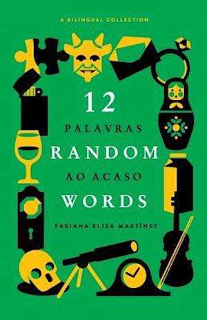 12 Random Words / 12 Palavras Ao Acaso