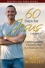60 Days for Jesus, Volume 1