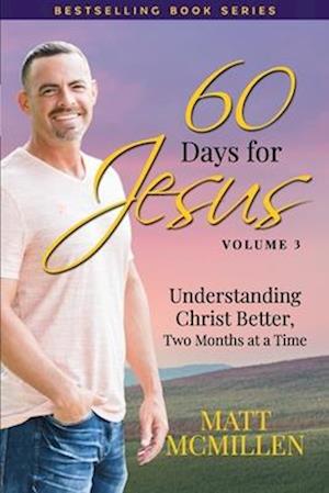 60 Days for Jesus, Volume 3