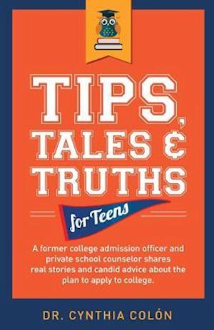 Tips, Tales, & Truths for Teens