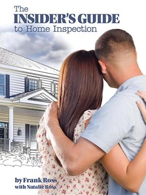 Insider's Guide to Home Inspection