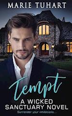 Tempt: A Wicked Sanctuary Novel 