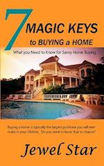 7 Magic Keys to Buying a Home