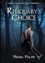 Reliquary's Choice