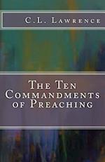 The Ten Commandments of Preaching