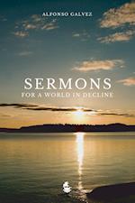 Sermons for a World in Decline