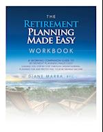 The Retirement Planning Made Easy Workbook