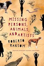 Missing Persons, Animals, and Artists