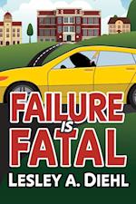 Failure Is Fatal