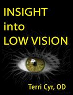 Insight Into Low Vision