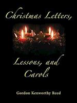 Christmas Letters, Lessons, and Carols