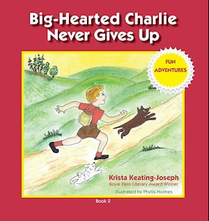 Big-Hearted Charlie Never Gives Up