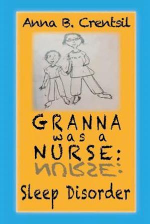 Granna Was a Nurse