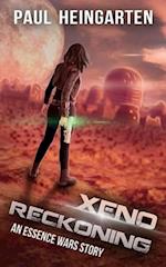 Xeno Reckoning: An Interstellar War Story 