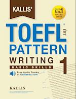 Kallis' TOEFL Ibt Pattern Writing 1