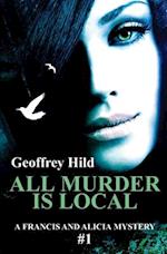 All Murder Is Local
