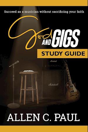 The God and Gigs Study Guide