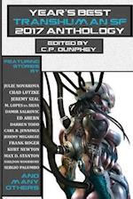 Year's Best Transhuman SF 2017 Anthology